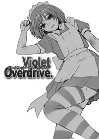 [Sarurururu (Doru Riheko)] Violet Overdrive [Digital]