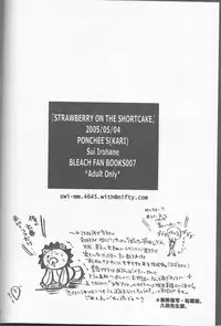 (SUPER14) [PONCHEES (KARI) (Irohane Sui)] STRAWBERRY ON THE SHORTCAKE (BLEACH)