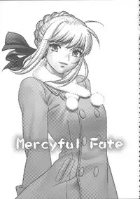 (C67) [Motchie Oukoku (Motchie)] Mercyful Fate (Fate/stay night) [English]