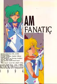 [Kotatsuya (Tatsuneko)] AM FANATIC (Bishoujo Senshi Sailor Moon)