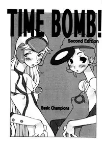 [Basic Champions] TIME BOMB! 2nd Edition (Yatterman)