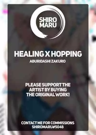 Healing x Hopping