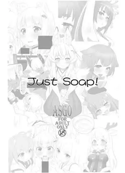 Just Soap!