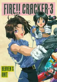 [Heaven's Unit] Fire!! Cracker 3 (You're Under Arrest, Sailor Moon)