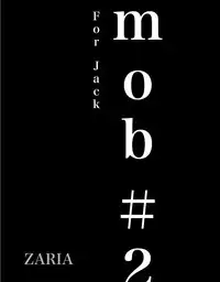 [ZARIA (Zariya Ranmaru)] mob #2 for Jack [Chinese]