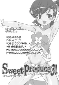 (C76) [OHTADO (Oota Takeshi)] Sweet Produce 3! (THE iDOLM@STER)