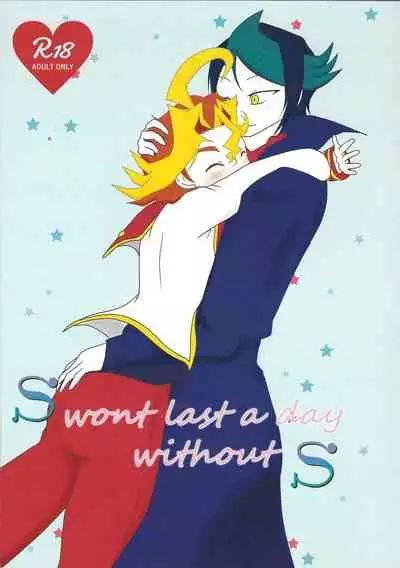 (Sennen Battle Phase 20) [rainbownina (Sopra Nina)] S won’t last a day without S (Yu-Gi-Oh! ARC-V)