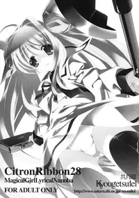 (C79) [Kyougetsutei (Miyashita Miki)] Citron Ribbon 28 (Mahou Shoujo Lyrical Nanoha)