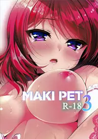 (C89) [Ninokoya (Ninoko)] MAKIPET 3 (Love Live!) [English] {doujins.com}