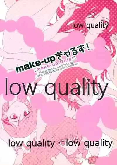 make-up, Gals!