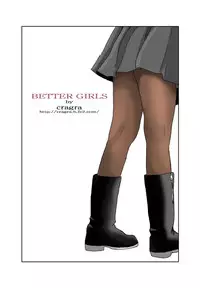 [Crack Graphic (Ryoh-Zoh)] Better Girls
