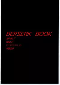(C63) [Yajuu Kazoku (Masaki Hikoichirou, Mitsuki Rintarou, Tsukasa Ningyou)] BERSERK BOOK (Berserk)