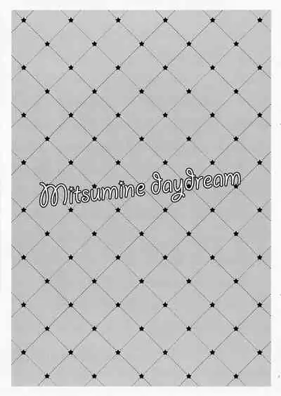 Mitsumine daydream