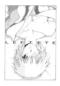 (C56) [Saigado (Ishoku Dougen)] LEFT EYE Shinteiban (Neon Genesis Evangelion)