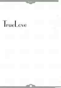 (C64) [Nettaigyo Club (YoZi, Tako)] TRUE LOVE (Pia Carrot e Youkoso!! 3)