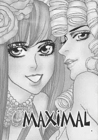 (C70) [Cannon Sisters (Kanou Wakiko, Kuroshinju Fujin, Madame Antigone)] MAXIMAL (Kanou Shimai)