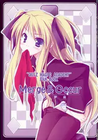 (C70) [ZIP (Moekibara Fumitake)] Merge & Occur (Quiz Magic Academy)