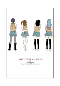 [Crack Graphic (Ryoh-Zoh)] Better Girls