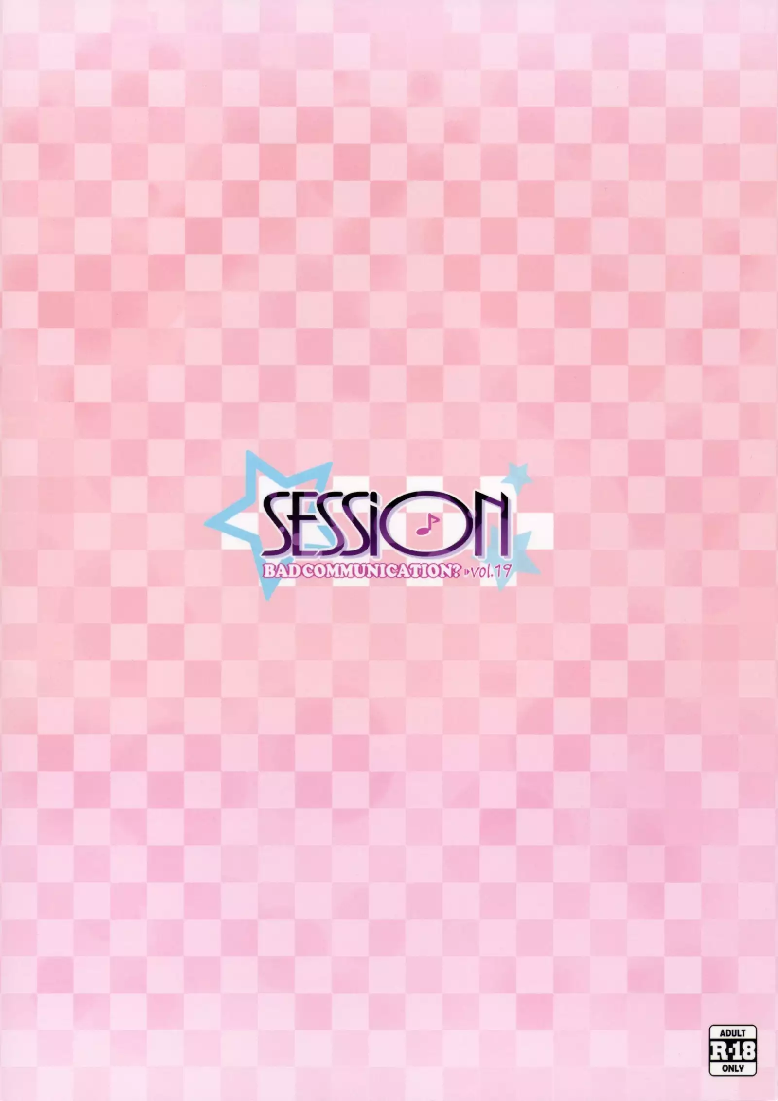 SESSION -BAD COMMUNICATION? 19-