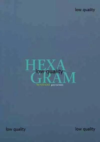 [WASABI (Tatami)] HEXAGRAM