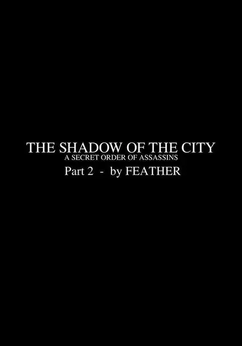 The Shadow Of The City - Part 2