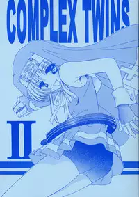 (C62) [Cafeteria Watermelon (Kosuge Yuutarou)] COMPLEX TWINS II (Guilty Gear XX)