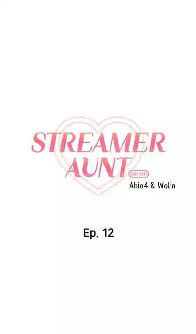 [Abio4, Warren] Streamer Aunt (1-22) [English] [Ongoing]