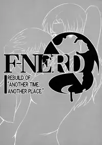 (COMIC1☆4) [Saigado (Saigado)] F-NERD Rebuild of "Another Time, Another Place." (Neon Genesis Evangelion) [English] [Risette]