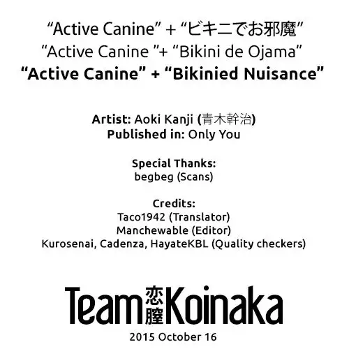 Active Canine + Bikinied Nuisance