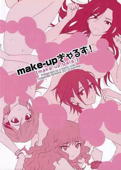 [a hoimi (Judy)] make-up Gals! (THE IDOLM@STER CINDERELLA GIRLS)