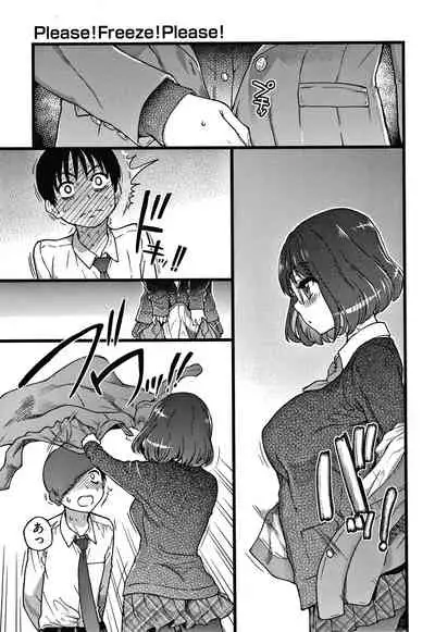 Please! Freeze! Please!