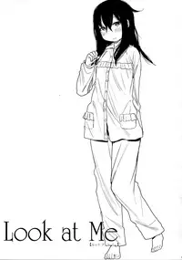 (COMITIA111) [Arekusa Thunder (Arekusa Mahone)] Look at Me [English] [BSN]