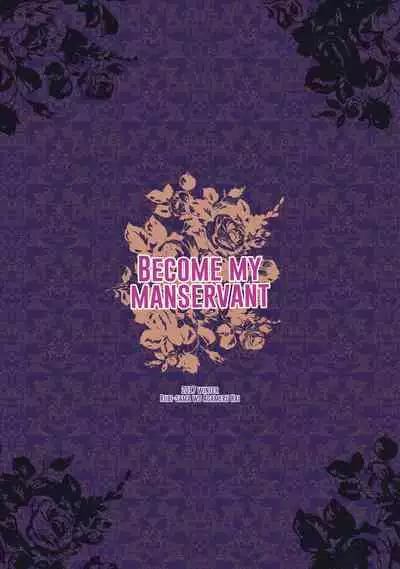 Watashi no Omocha ni Narinasai | Become My Manservant
