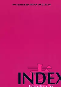 (C86) [IndexACG (Toku)] INDEXGIRLS 02 INDEX Ichi [English] =LWB=
