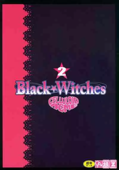 (C96) [CELLULOID-ACME (Chiba Toshirou)] Black Witches 2