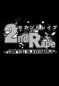 (Shota Scratch 17) [Cannabis (Shimaji)] 2nd Rape ~CAN YOU SLAVERAPE?~ [English] =SW=
