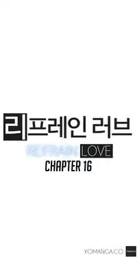 [Yi Hyeon Seok] Refrain Love Ch.1-18 (English) (YoManga) (Ongoing)