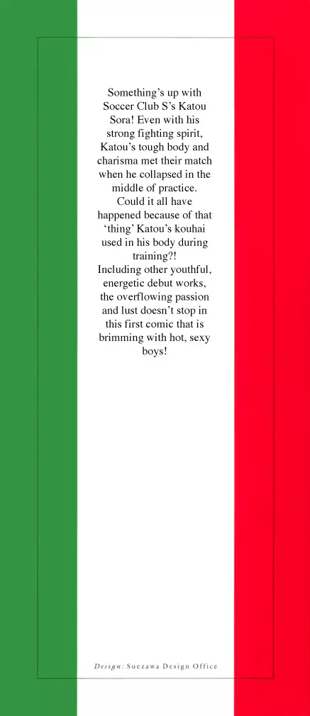 Giocatore, Houkaku Keikaku. - To capture a giocatore.