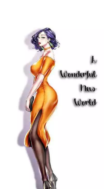 A Wonderful New World Ch.30/?