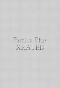 (C95) [Rampancy (Bakko)] Family Flag XRATED (Fate/Grand Order)