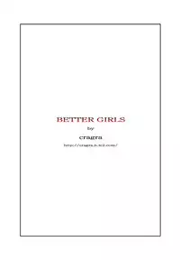 [Crack Graphic (Ryoh-Zoh)] Better Girls