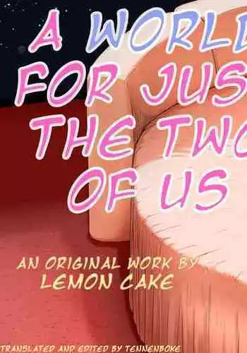 Okaa-san shika inai Hoshi | A World for Just the Two of Us