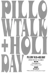PILLOW TALK+HOLIDAY