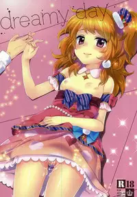 (C88) [cherry*pepper (Yukian)] dreamy day (Aikatsu!)