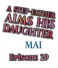 [MAI] A Step-Father Aims His Daughter (ENG 1-40)