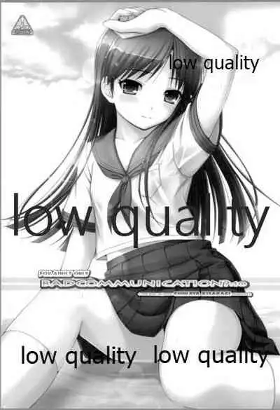 BAD COMMUNICATION? 10